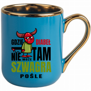 Gdzie diabeł nie może, tam szwagra pośle