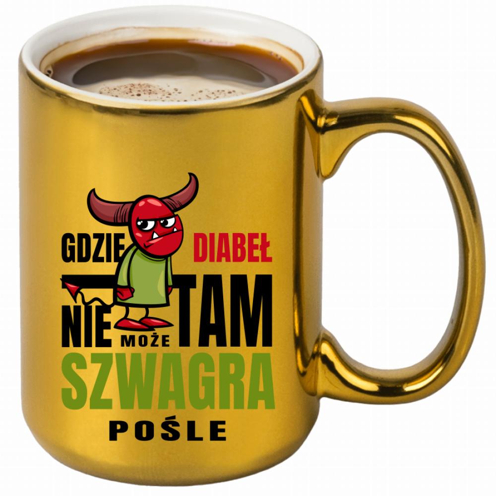 Gdzie diabeł nie może, tam szwagra pośle kubek złoty kolor żółty