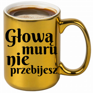 Głową muru nie przebijesz