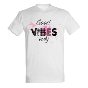 GOOD VIBES ONLY 2