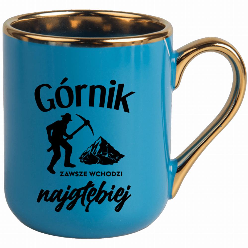 Górnik zawsze wchodzi najgłębiej 2 kubek elegant niebieski