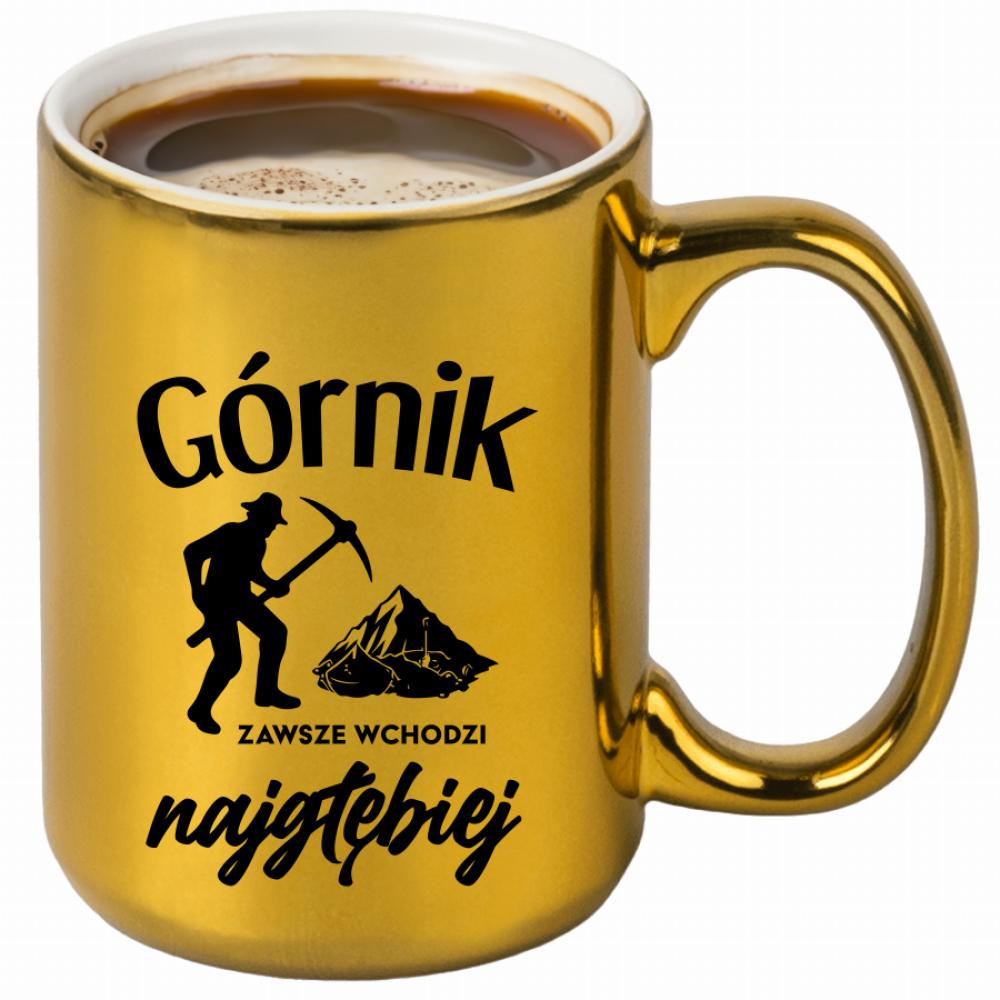 Górnik zawsze wchodzi najgłębiej 2 kubek złoty kolor czerwony latte
