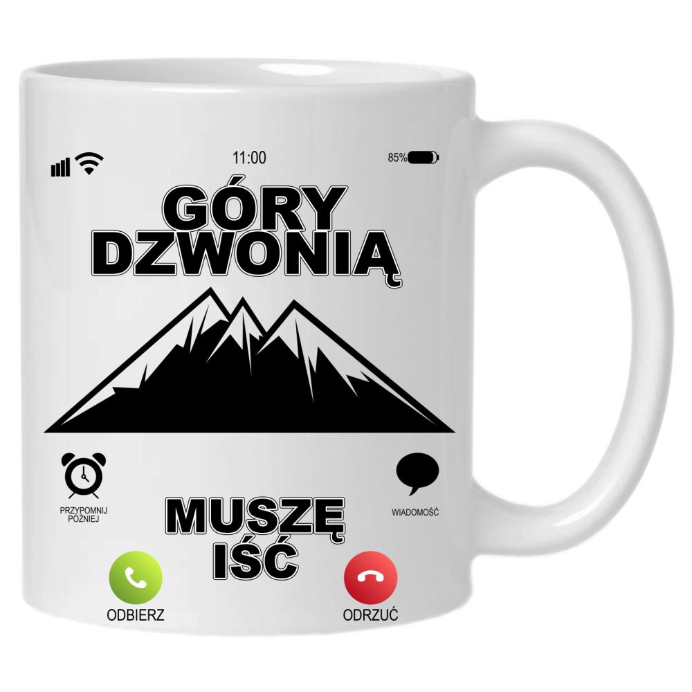 GÓRY DZWONIĄ MUSZĘ IŚĆ kubek