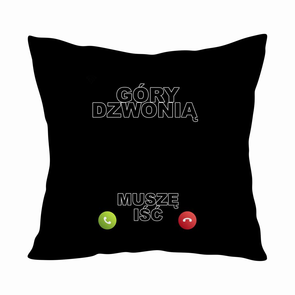 GÓRY DZWONIĄ MUSZĘ IŚĆ poduszka kolor beżowy