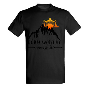 GÓRY WOŁAJĄ MUSZE IŚĆ