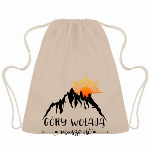 GÓRY WOŁAJĄ MUSZE IŚĆ