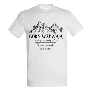 Góry wzywają – więc muszę iść