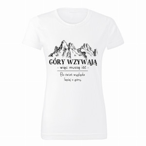 Góry wzywają – więc muszę iść