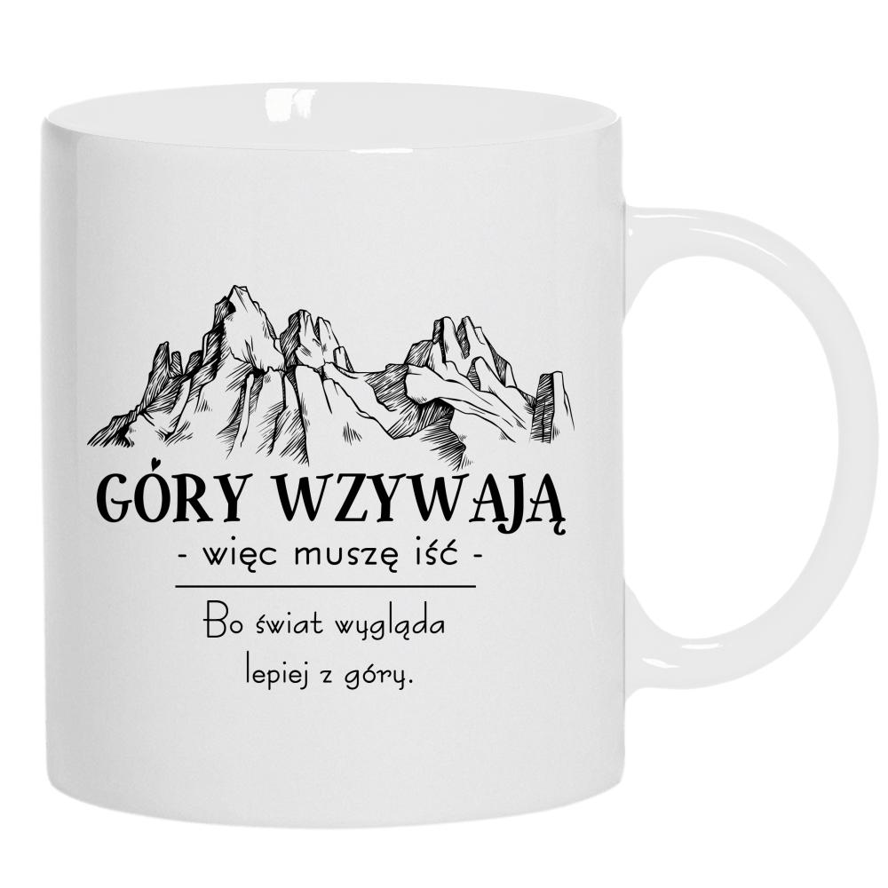 Góry wzywają – więc muszę iść kubek ucho kolor kolor biały