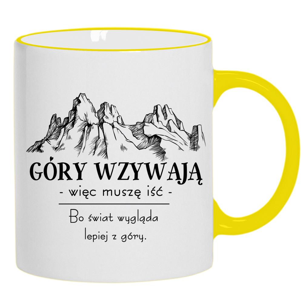 Góry wzywają – więc muszę iść kubek żółty uchwyt i rant kolor czerwony latte