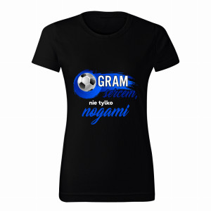 Gram sercem, nie tylko nogami