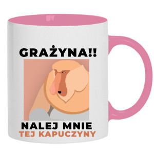 Grażyna!! Nalej mnie tej kapuczyny!