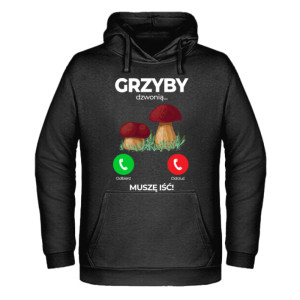 GRZYBY DZWONIĄ MUSZĘ IŚĆ