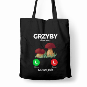 GRZYBY DZWONIĄ, MUSZĘ IŚĆ
