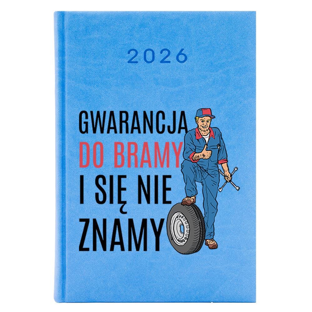 Gwarancja do bramy i się nie znamy 2 kalendarz książkowy a5 2026
