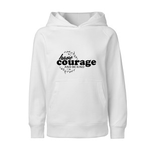 HAVE COURAGE AND BE KIND 2