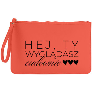 Hej, Ty wyglądasz cudownie