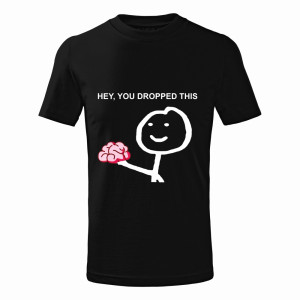 Hey, You Dropped This