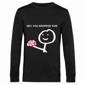 Hey, You Dropped This