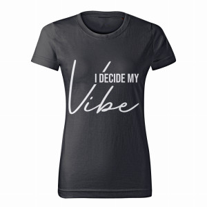 I DECIDE MY VIBE1