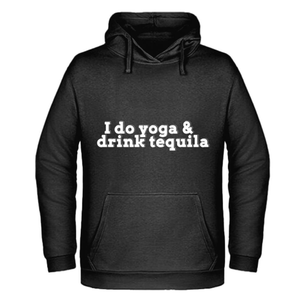 I DO YOGA & DRINK TEQUILA bluza męska z kapturem