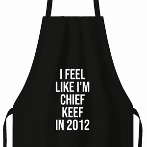 I feel like I’m Chief Keef in 2012