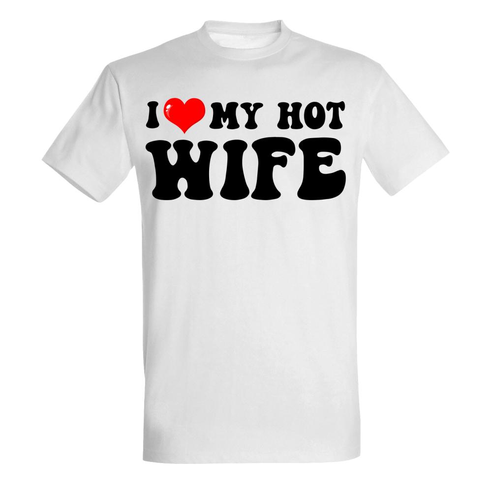 I love my wife koszulka męska