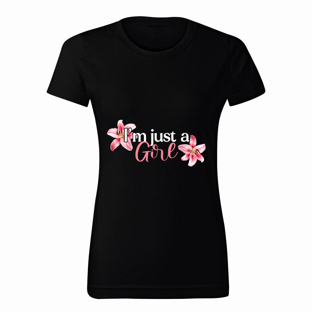 I'm just a girl 2 koszulka damska