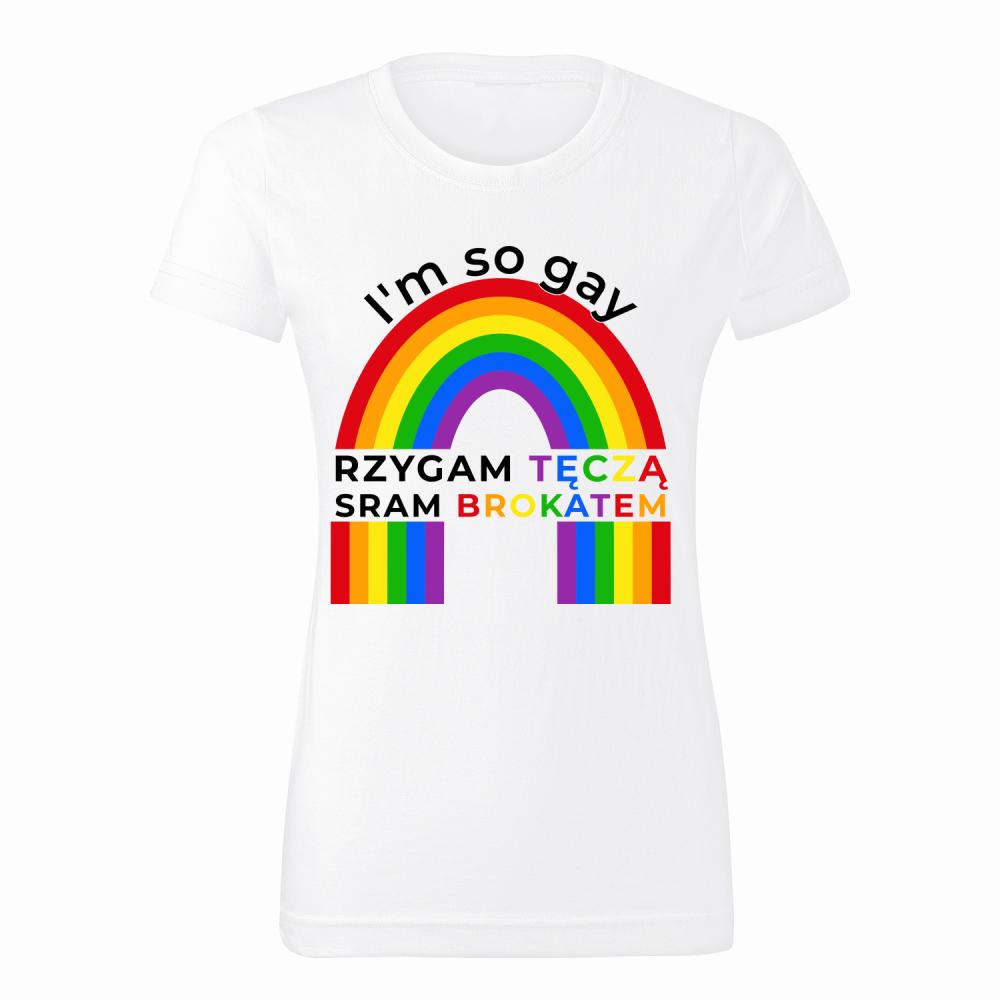 I’m so gay koszulka damska