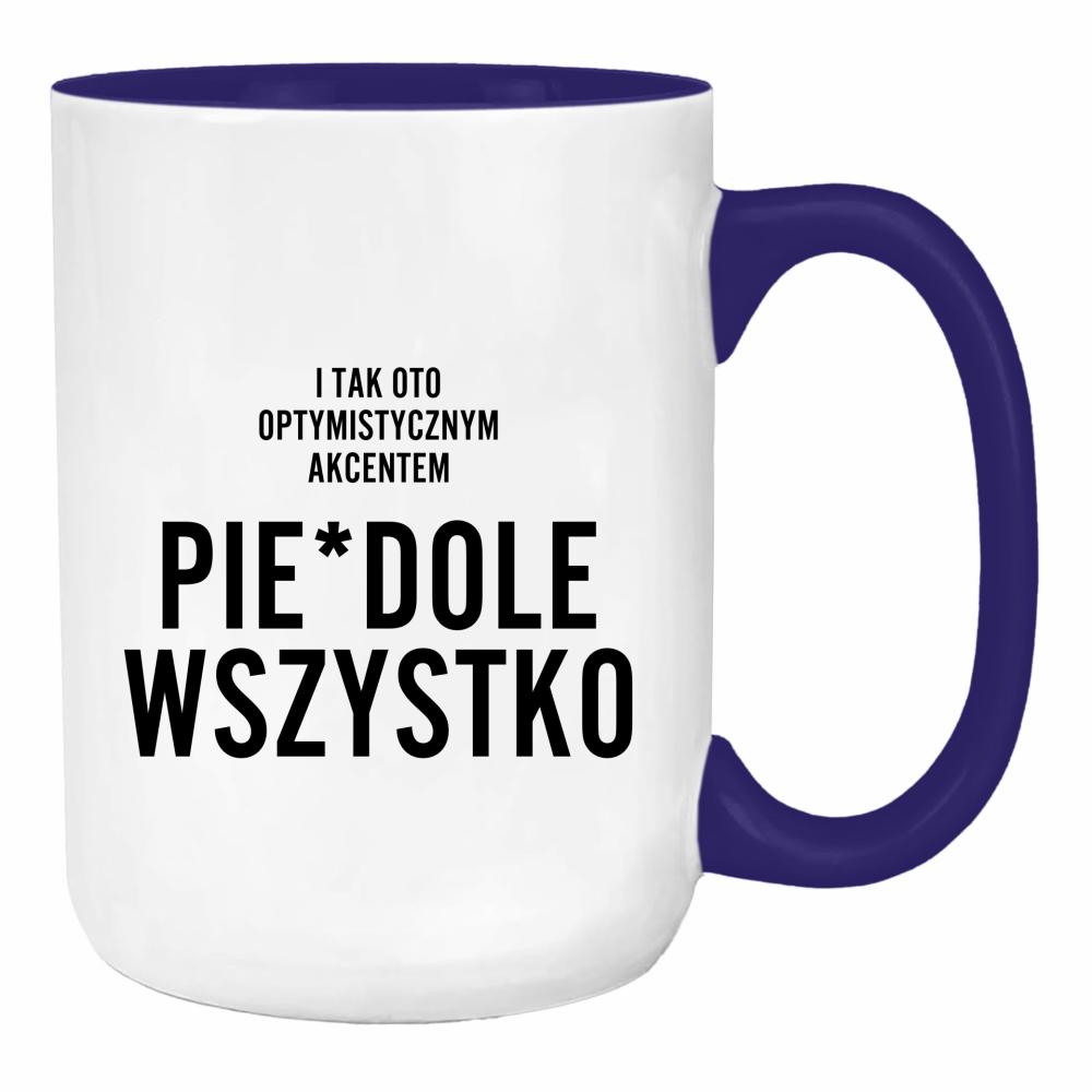 I tak oto optymistycznym akcentem duży kubek ucho kolor kolor navy