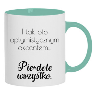 I tym oto optymistycznym akcentem pie#dolę