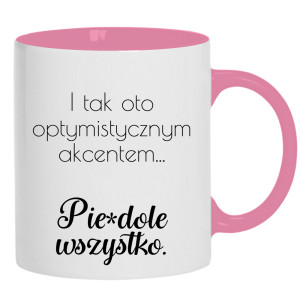 I tym oto optymistycznym akcentem pie#dolę