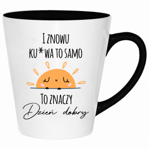 I znowu ku#wa to samo. To znaczy dzień dobry