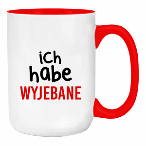 Ich habe wyjebane 2