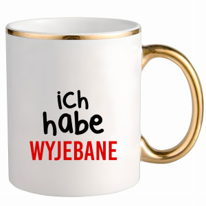 Ich habe wyjebane 2