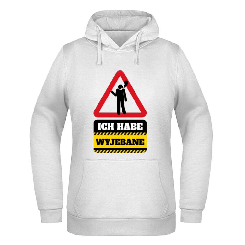 Ich habe wyjebane bluza damska z kapturem