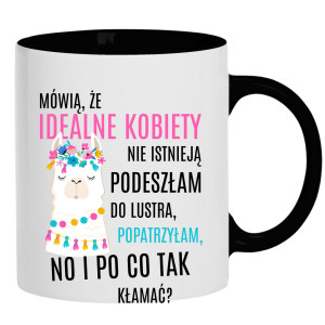 Idealna kobieta popatrzyłam, no i jestem