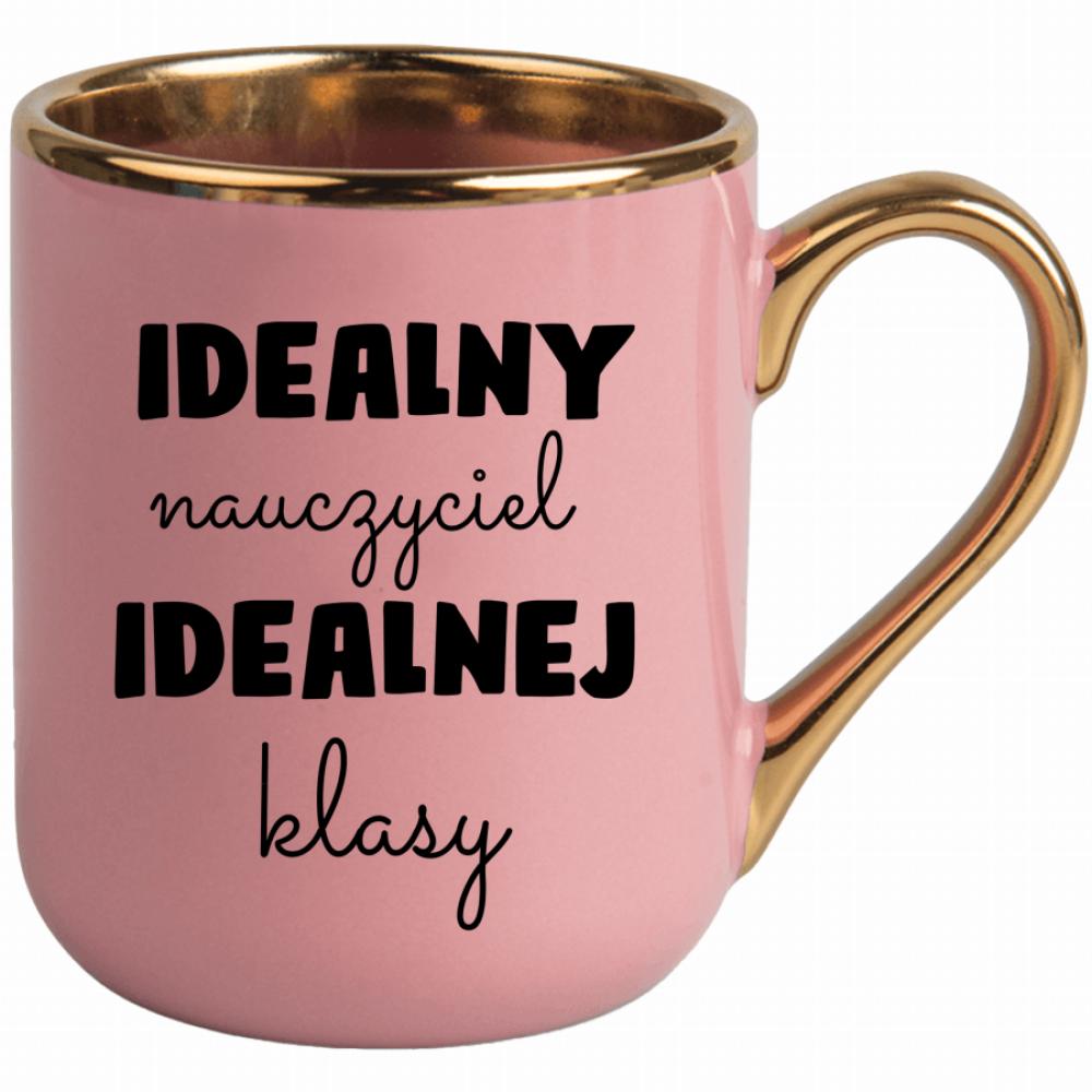 Idealny nauczyciel idealnej klasyy kubek elegant różowy kolor jasny róż