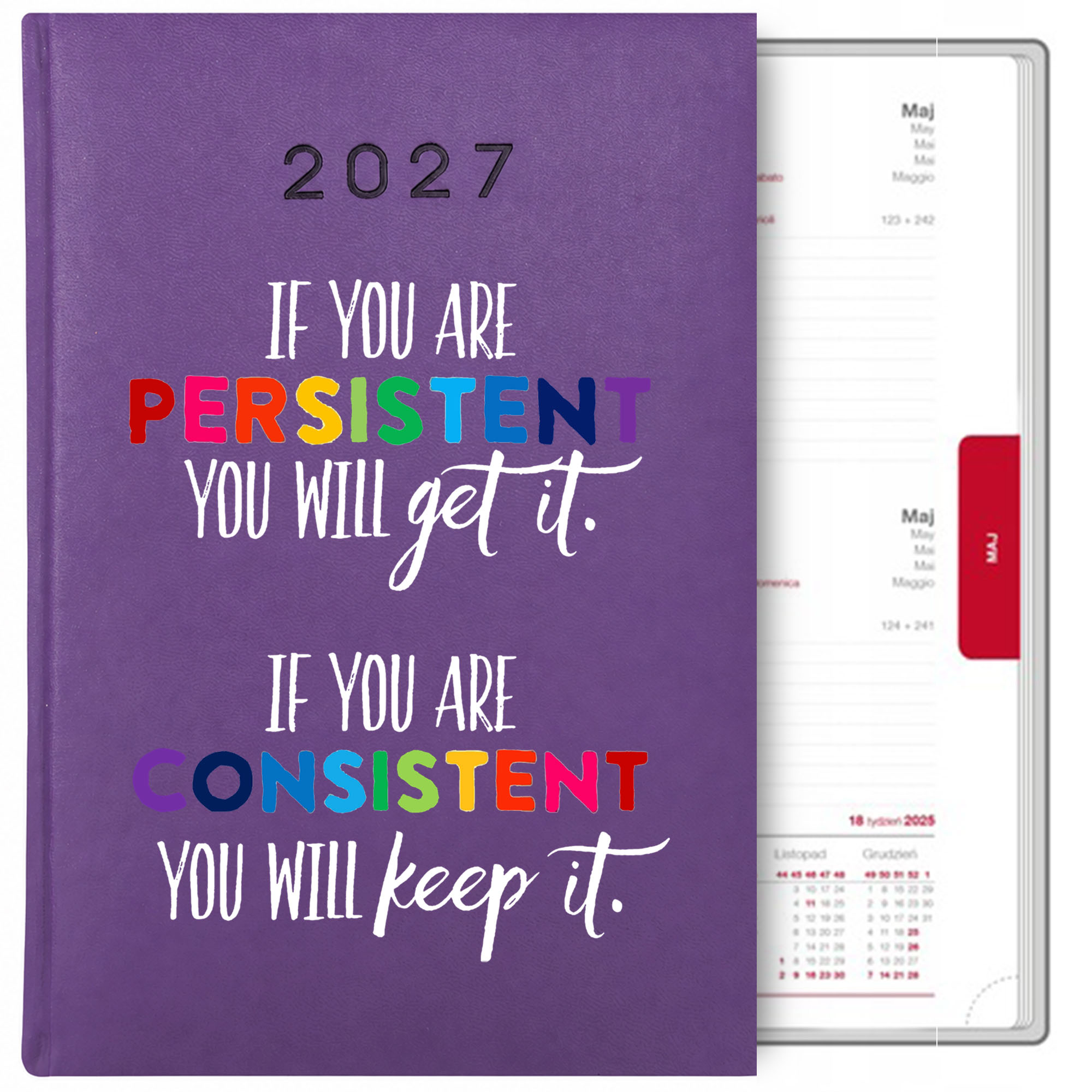 If you are persistent you will get it kalendarz książkowy a5 2027 kolor fioletowy