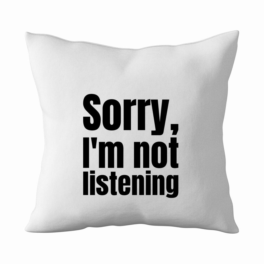 Im not listening poduszka
