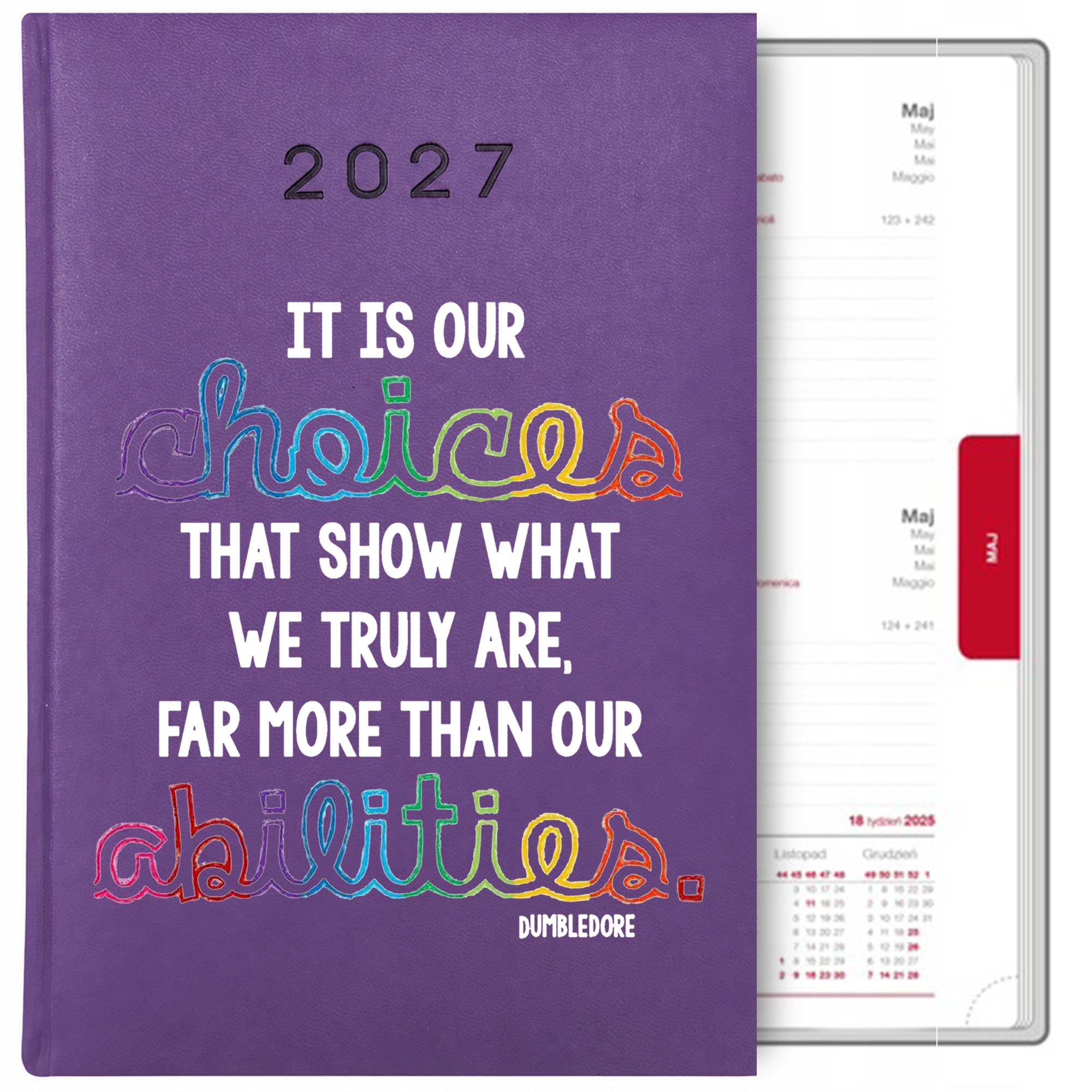 It is our choices that show what we truly are kalendarz książkowy a5 2027 kolor fioletowy