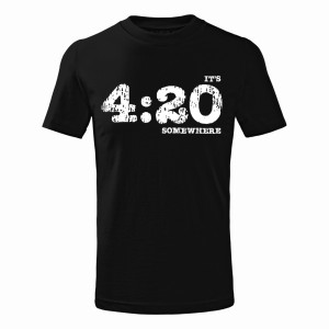 It's 4:20 Somewhere