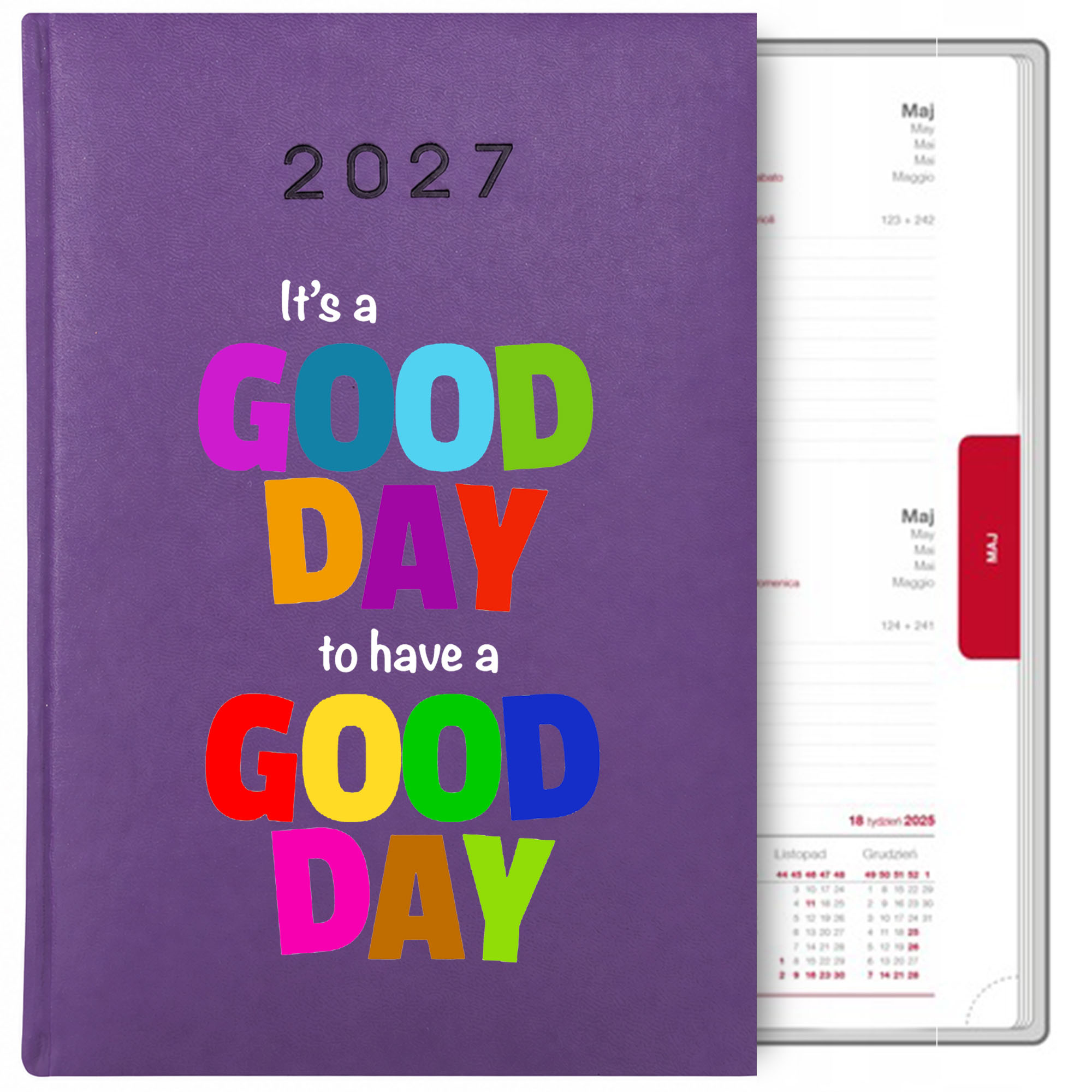 It’s a good day to have a good day kalendarz książkowy a5 2027 kolor fioletowy