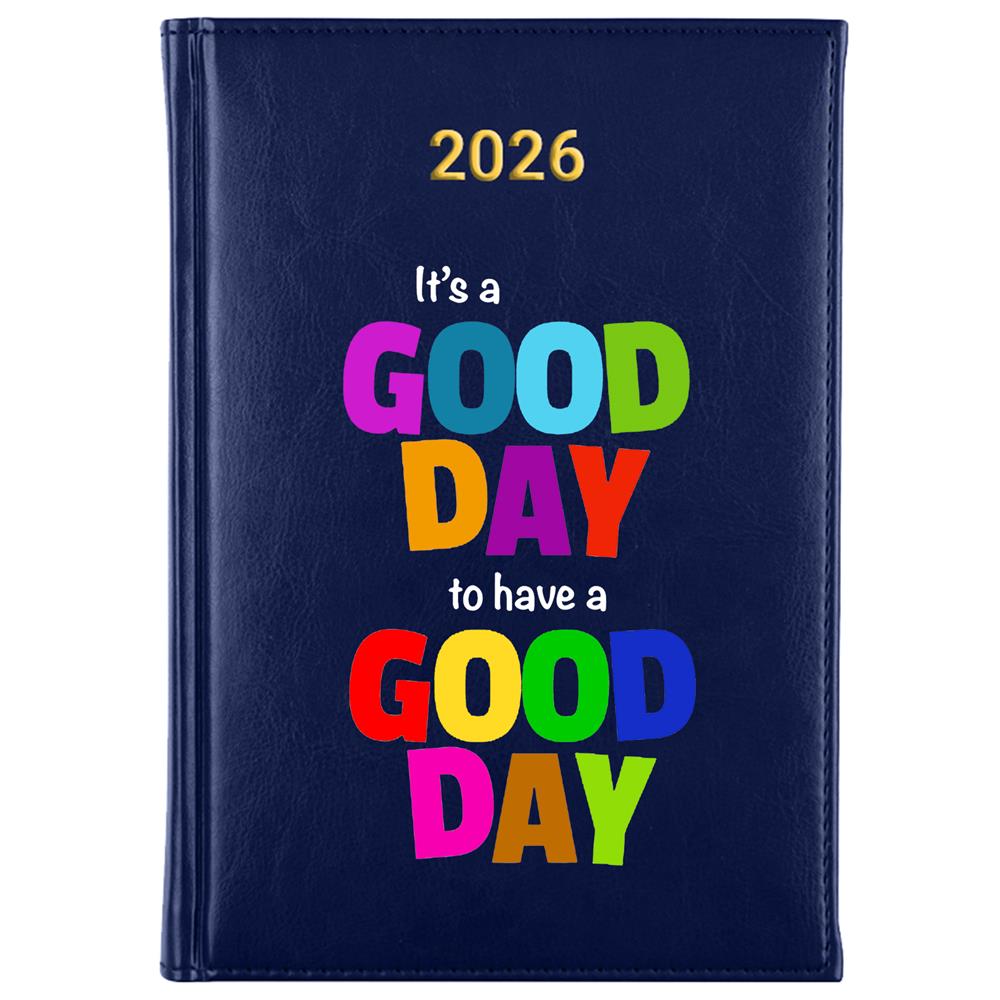 It’s a good day to have a good day kalendarz książkowy a5 2026 kolor granatowy