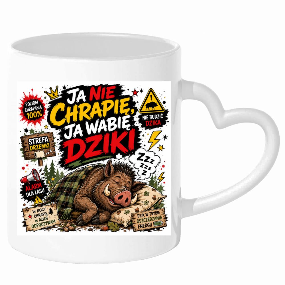 Ja nie chrapię, ja wabię dziki kubek uchwyt serce kolor czarnyy