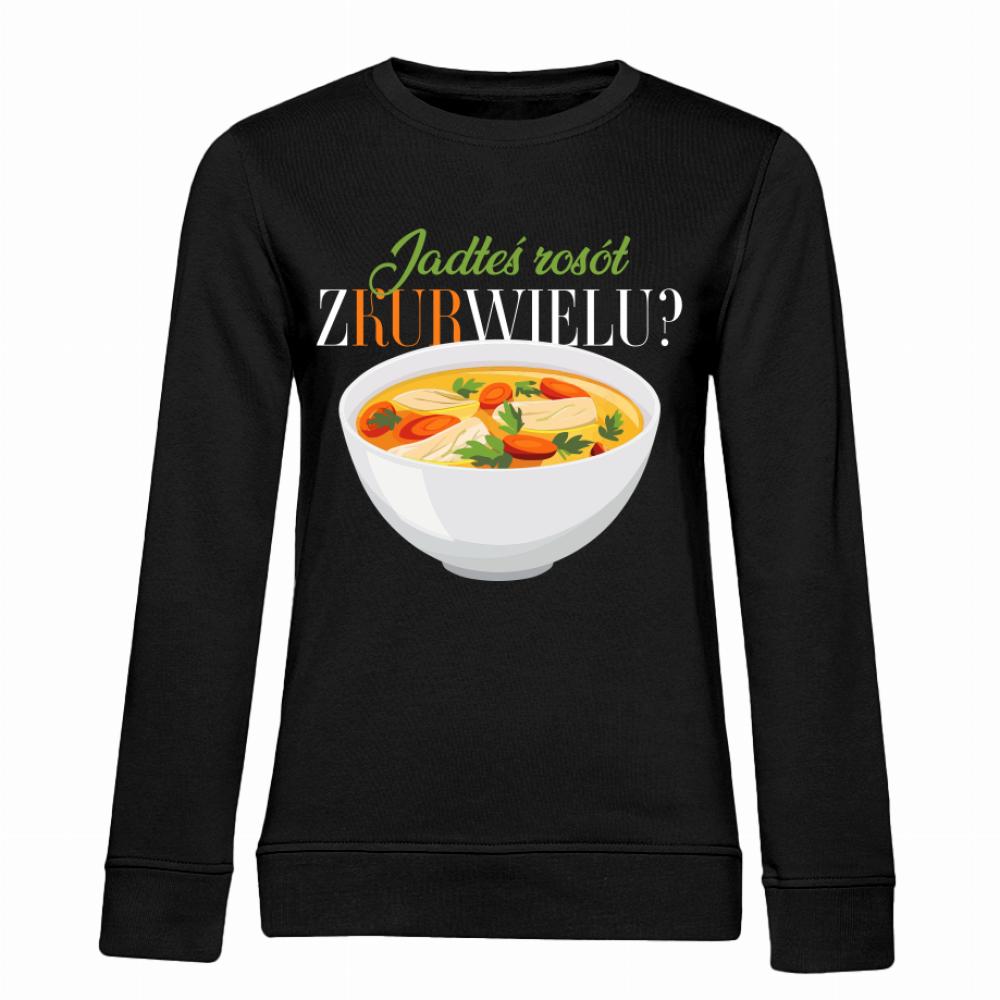 Jadłeś rosół zKURwielu bluza damska bez kaptura