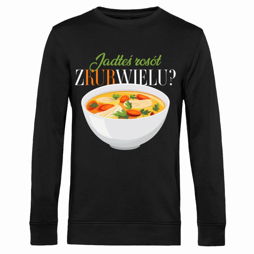 Jadłeś rosół zKURwielu bluza męska bez kaptura