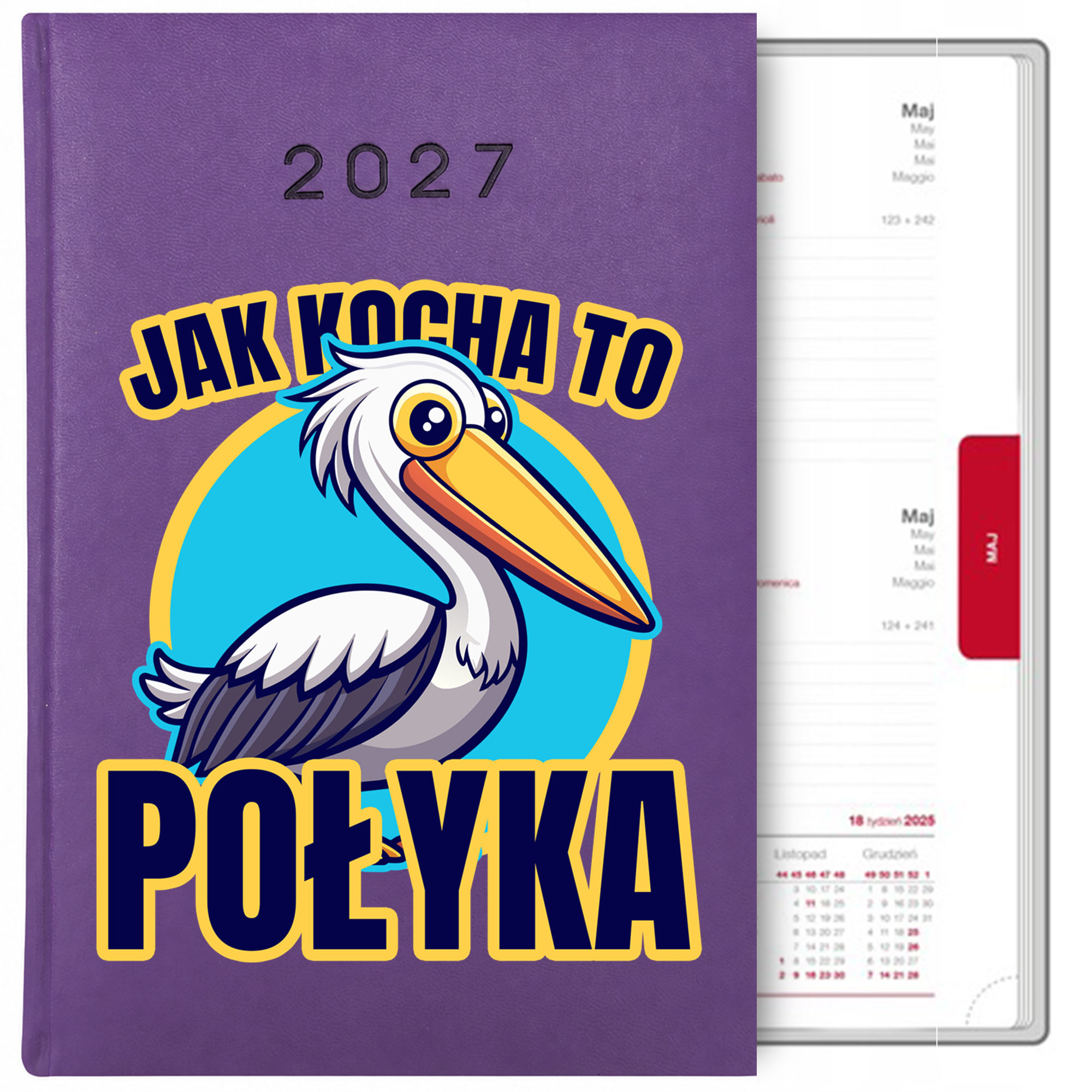 Jak kocha, to połyka kalendarz książkowy a5 2027 kolor fioletowy