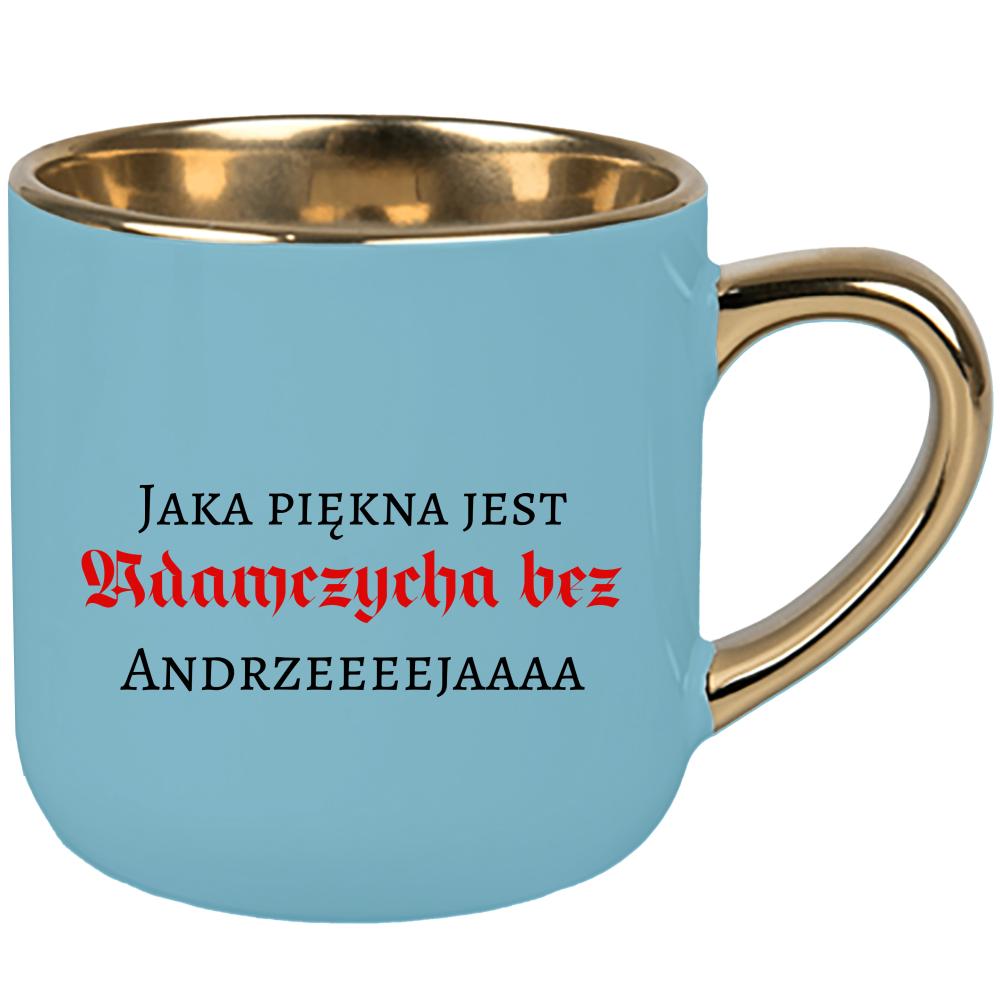 Jaka piękna jest Adamczycha bez Andrzeja kubek elegant duży kolor niebieski 2
