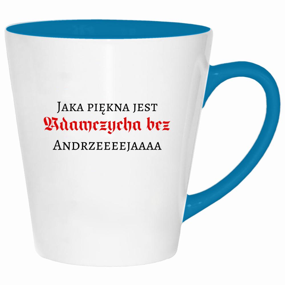 Jaka piękna jest Adamczycha bez Andrzeja kubek latte kolor turkus